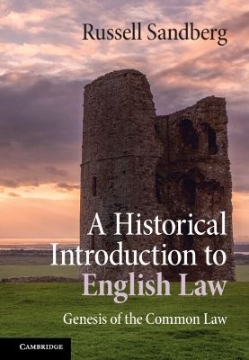 A Historical Introduction to English Law - Russell Sandberg