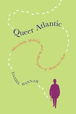 Queer Atlantic - Daniel Hannah