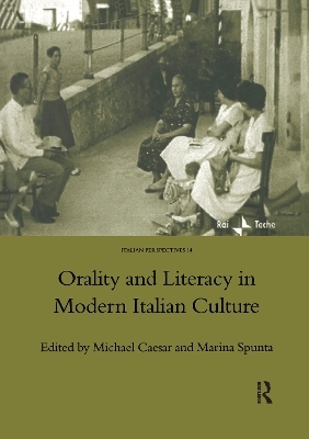 Orality and Literacy in Modern Italian Culture - Michael Caesar