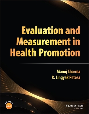 Evaluation and Measurement in Health Promotion - Manoj Sharma, R. Lingyak Petosa