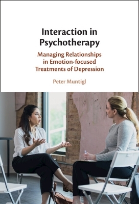 Interaction in Psychotherapy - Peter Muntigl