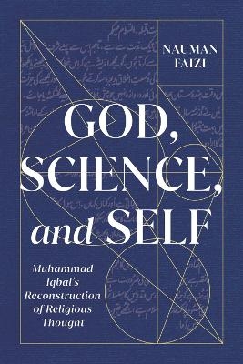 God, Science, and Self - Nauman Faizi