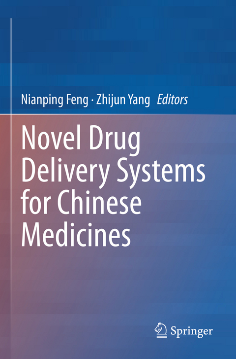 Novel Drug Delivery Systems for Chinese Medicines - 