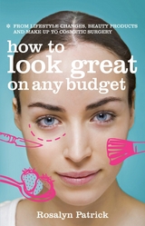 How to Look Great on Any Budget -  Rosalyn Patrick