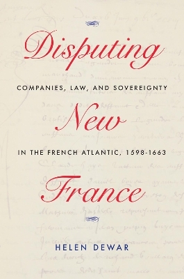 Disputing New France - Helen Dewar