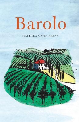 Barolo - Matthew Gavin Frank