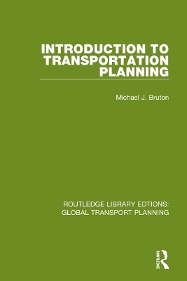 Introduction to Transportation Planning - Michael J. Bruton