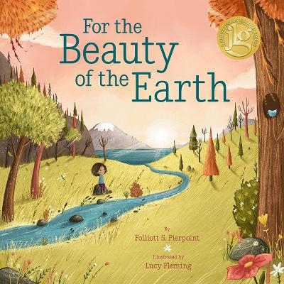 For the Beauty of the Earth - Folliott S. Pierpoint