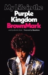 My Life in the Purple Kingdom - BrownMark