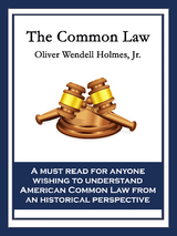 Common Law -  Jr. Oliver Wendell Holmes