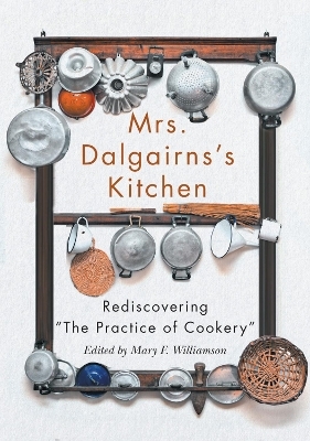 Mrs Dalgairns's Kitchen - 