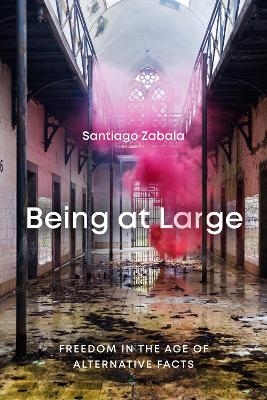 Being at Large - Santiago Zabala