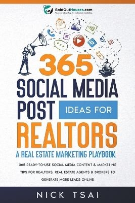 365 Social Media Post Ideas For Realtors - Nick Tsai