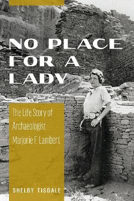 No Place for a Lady - Shelby Tisdale