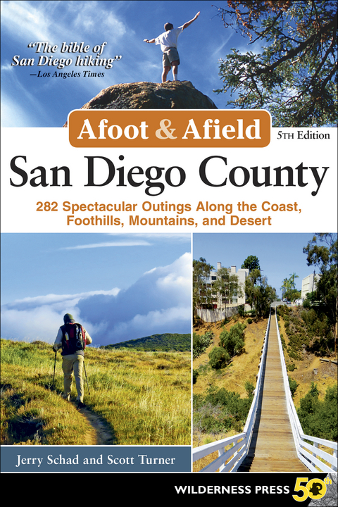 Afoot & Afield: San Diego County -  Jerry Schad,  Scott Turner