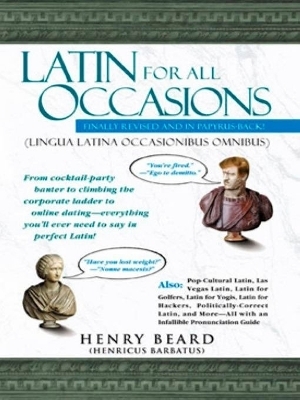 Latin for All Occasions - Henry Beard