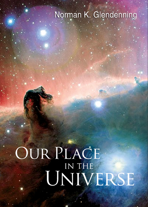 Our Place In The Universe -  Glendenning Norman K Glendenning