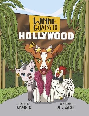 WINNIE GOATS TO HOLLYWOOD - Gina Beck