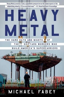 Heavy Metal - Michael Fabey