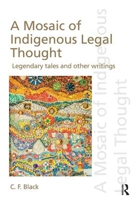 A Mosaic of Indigenous Legal Thought - C.F. Black