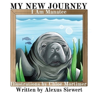 My New Journey - Alexus Siewert