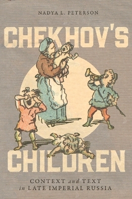 Chekhov's Children - Nadya L. Peterson