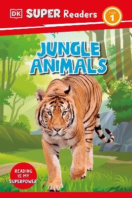 DK Super Readers Level 1 Jungle Animals -  Dk