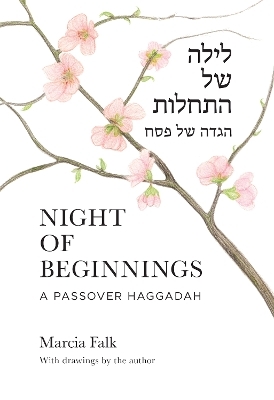 Night of Beginnings - Marcia Falk