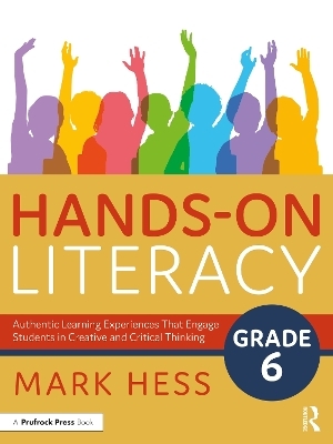 Hands-On Literacy, Grade 6 - Mark Hess