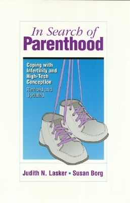 In Search of Parenthood - Judith Lasker