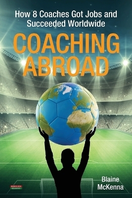 Coaching Abroad - Blaine McKenna