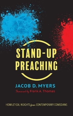 Stand-Up Preaching - Jacob D Myers