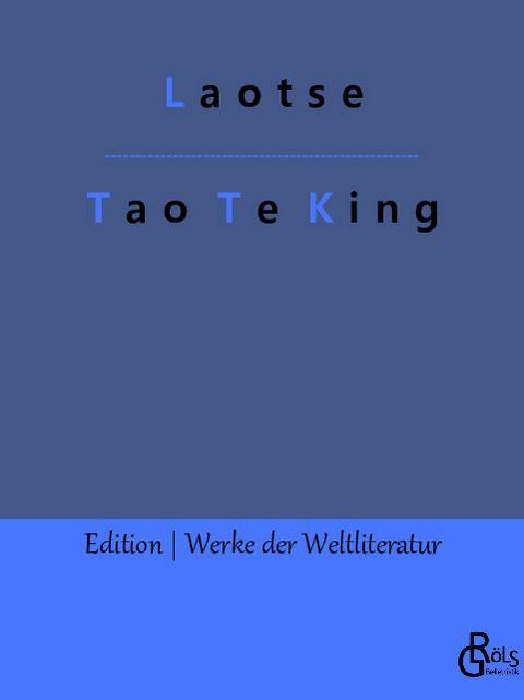 Tao Te King -  Laotse