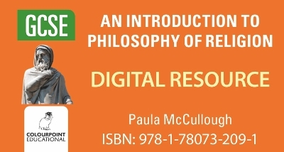 An Introduction to Philosophy of Religion for CCEA GCSE Level Digital Resource - Paula McCullough
