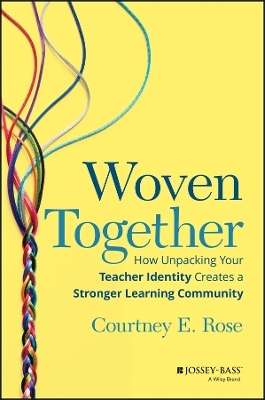 Woven Together - Courtney E. Rose