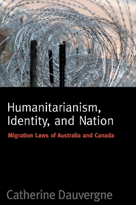 Humanitarianism, Identity, and Nation - Catherine Dauvergne