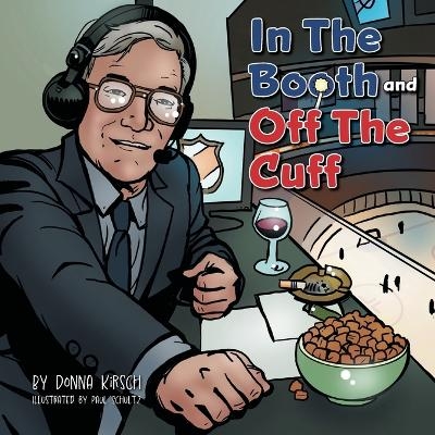 In The Booth and Off The Cuff - Donna Kirsch