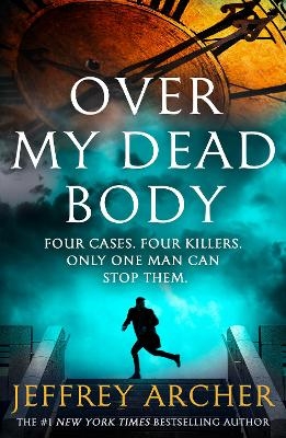 Over My Dead Body - Jeffrey Archer