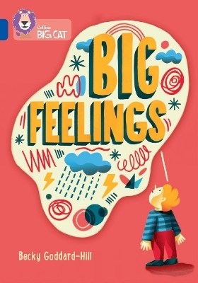 Big Feelings - Becky Goddard-Hill