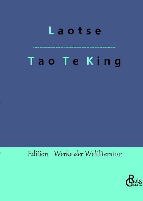Tao Te King -  Laotse
