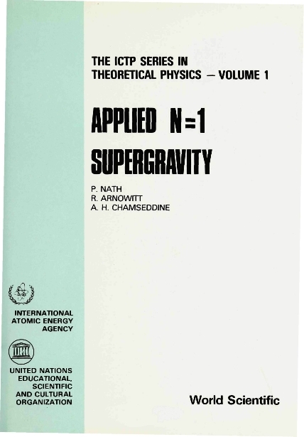 APPLIED N=1 SUPERGRAVITY            (V1) - Ali Chamseddine, Pran Nath, R Arnowitt