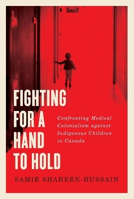 Fighting for a Hand to Hold - Samir Shaheen-Hussain