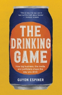 The Drinking Game - Guyon Espiner