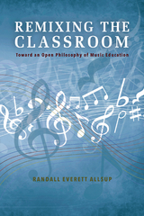 Remixing the Classroom -  Randall Everett Allsup