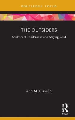 The Outsiders - Ann M. Ciasullo