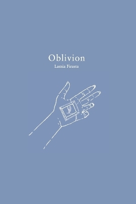 Oblivion - Lamia Firasta