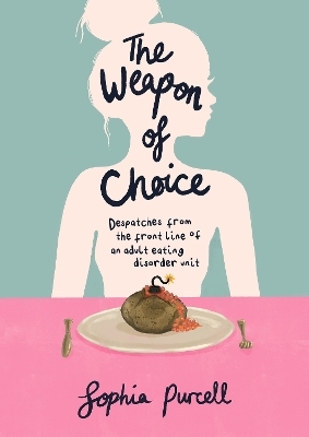 The Weapon Of Choice - Sophia Purcell