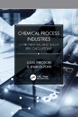 Chemical Process Industries - Louis Theodore, R. Ryan Dupont