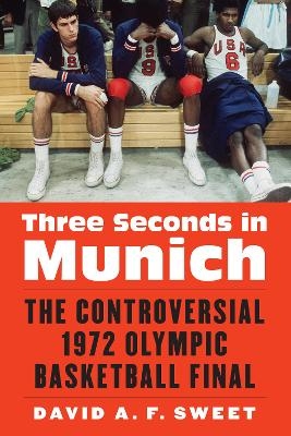 Three Seconds in Munich - David A. F. Sweet