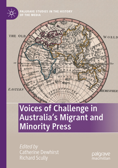 Voices of Challenge in Australia’s Migrant and Minority Press - 